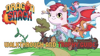 Dragon Snack - Walkthrough | Trophy Guide | Achievement Guide
