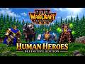 Warcraft 3 All Human Heroes Classic vs Definitive 