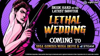 Lethal Wedding | Official Trailer — Coming to Sega Genesis/Mega Drive & Steam