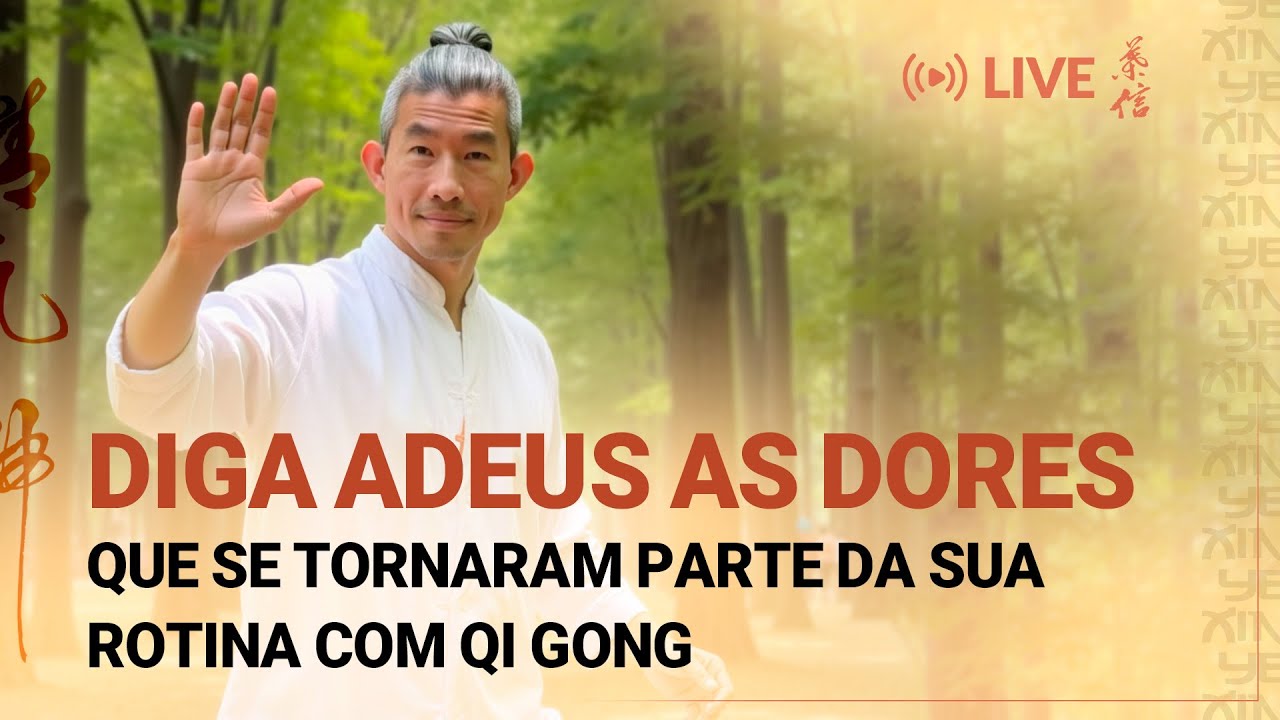 Diga adeus as dores que se tornaram parte da sua rotina com Qi Gong.