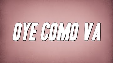 Santana - Oye Como Va (Letra) [English Translation]