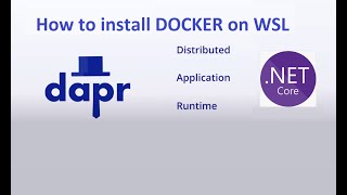Run Docker in WSL Without Docker Desktop | Dapr Series | .Net Core | Sukhraj