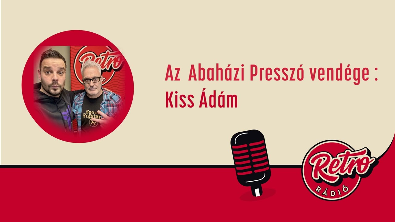 Abaházi Presszó - Kiss Ádám