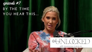 By The Time You Hear This | Savannah Chrisley’s Emotional Podcast on Todd \& Julie Trial Sentencing