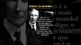 Gospel Prime on X: O homem mais pobre que conheço é aquele que não tem  nada mais do que dinheiro. John D. Rockefeller #GospelPrime   / X