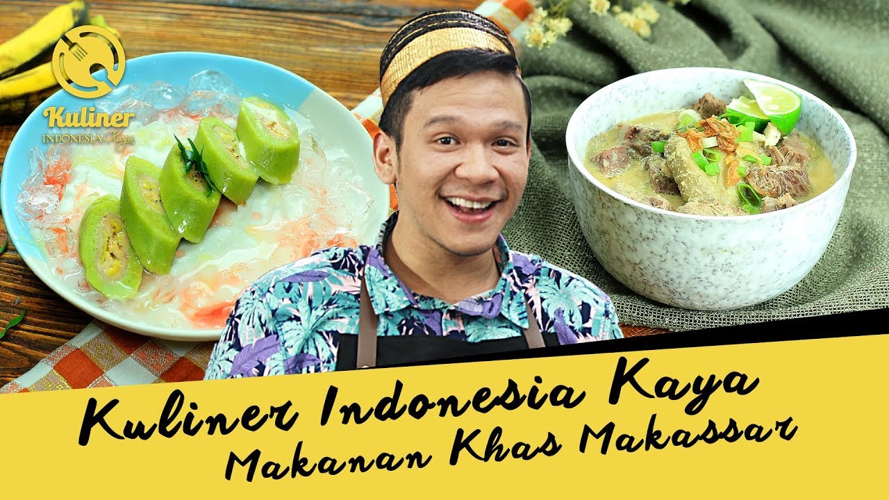 Makanan Khas Makassar | Kuliner Indonesia Kaya #10 