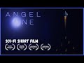 Award Winning Short Film | Angel One (Scifi)