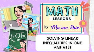 Grade 7 Math - Quarter 2: Solving Linear Inequalities in One Variable