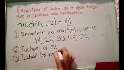 Encontrar el valor de n, tal que mcd (n, 22) =11
