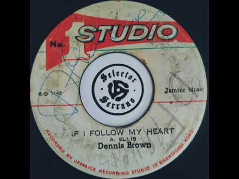 Dennis Brown - If I Follow My Heart (1972)