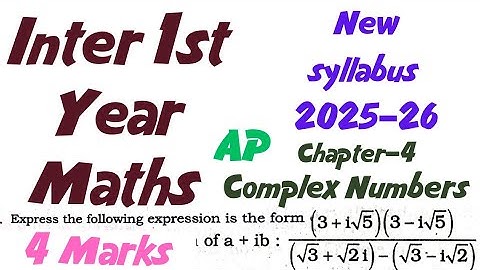 Inter Maths AP New syllabus 2025||Complex Numbers@maths naresh eclass