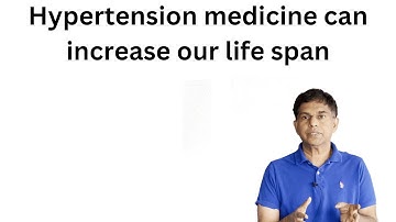 Hypertension medicine can increase our life span-  Dr. Pramil Cheriyath MD, MS, FACP.