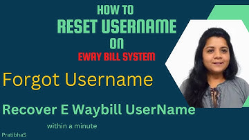 Forgot User Name on E waybill System? #ewaybill #username #knowusername