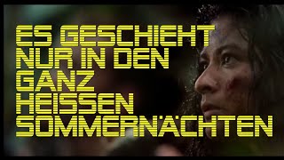 Es geschieht nur in den ganz heissen Sommern ** El Diablo cazador trofeo de los Hombres #Predator