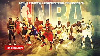 Every Change Coming To The NBA in 2024