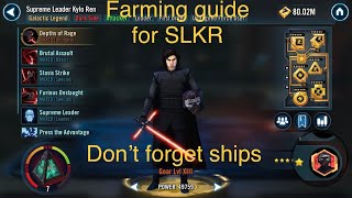 Supreme Leader Kylo Ren Farming Guide - SWGOH