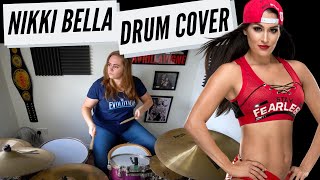 WWE NIKKI BELLA THEME DRUM COVER