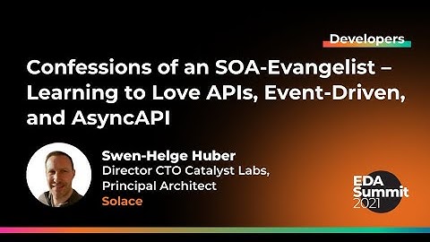 Confessions of an SOA-Evangelist - Learning to Love APIs, Event-Driven, and AsyncAPI