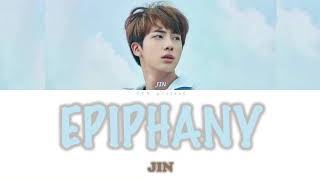 &#39;BTS JIN - Epiphany&#39; lyrics [rom_eng_indo]