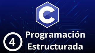 Programación en Lenguaje C || Programacion estructurada