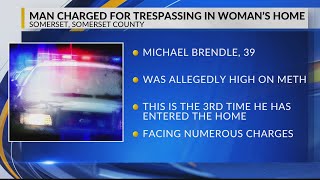 Police: Somerset man charged for trespassing in woman's home