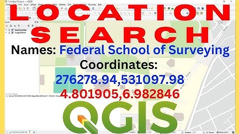 How to Search Locations by Name and Coordinates in QGIS | Location Search using QGIS