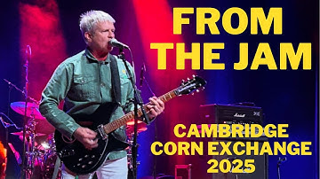 From The Jam clips at Cambridge Corn Exchange 2025