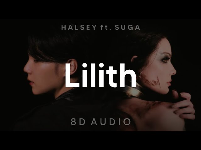 Halsey ft. SUGA - Lilith (8D AUDIO) [WEAR HEADPHONES/EARPHONES]🎧 class=