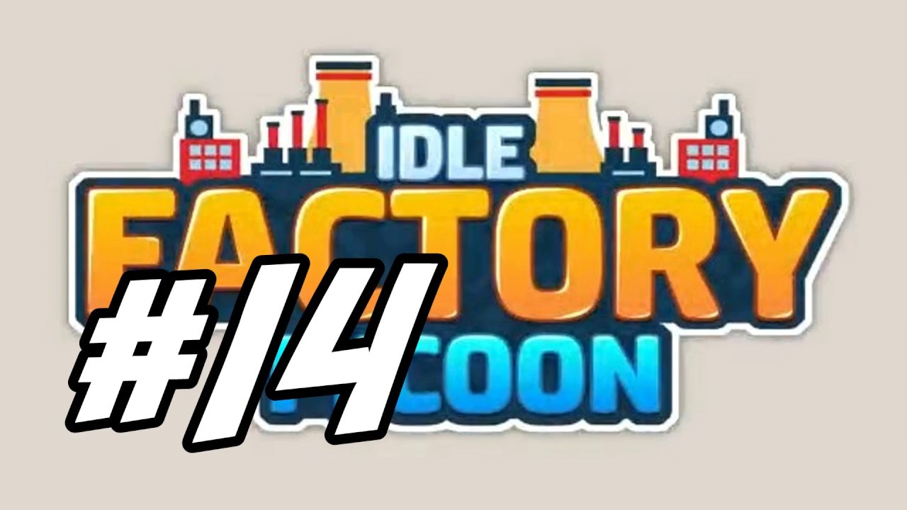 Idle Factory Tycoon Guide