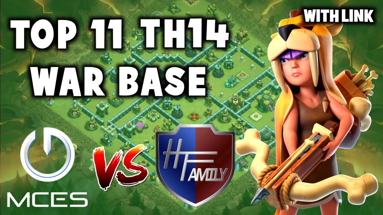 Top 11 Th14 War Base with Link | MCES vs H.T Family Bases & ATN ATTAX vs Inquisition Bases