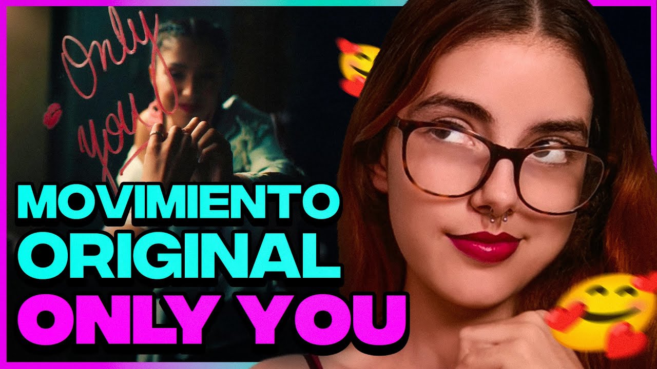 MOVIMIENTO ORIGINAL: "ONLY YOU" 👩‍❤️‍💋‍👨🥰 | Reacción 📺 y Análisis ✍🏼