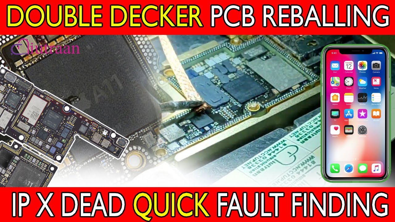 DOUBLE DECKER PCB | REBALL | IP X | DEAD | DOUBLEDECKER | UFS | EMCP | EMMC | NIUTRAAN
