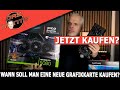 JETZT KAUFEN? Wann soll man eine neue Grafikkarte kaufen? | Grafikkarten-Kaufberatung 2025