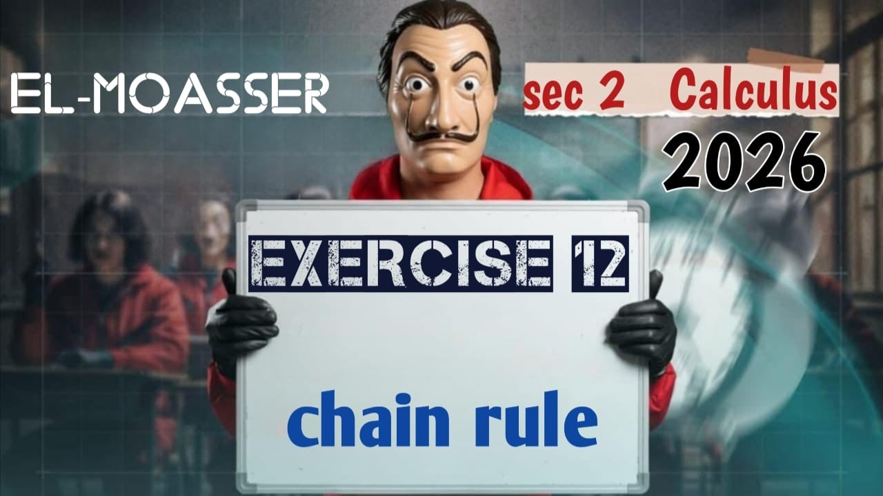 Sec2 Derivative of composite function(Chain rule) Exercise 12 El Moaasser حل كتاب المعاصر 2026