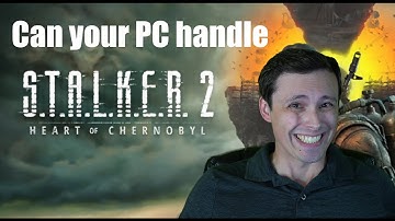 Stalker 2 PC System Requirements- Is your PC ready?