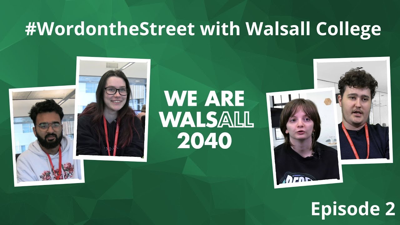 WordontheStreet with Walsall College Ep 2 WAW2040 YouTube