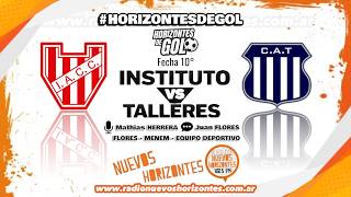INSTITUTO VS TALLERES l Fecha 10 l Torneo Clausura 2026