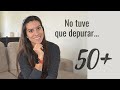 50 cosas que no compro, no uso, ni tuve que depurar. MINIMALISMO