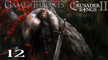 Crusader Kings 2 A Game of Thrones Mod as Eddard Stark 12