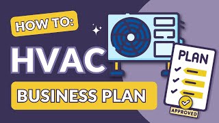 HVAC Business Plan Template: How to Create a Lender-Ready Plan (Includes Free Template!)