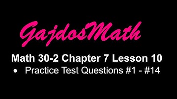 Math 30 2 Chapter 7 Lesson 10 Part One