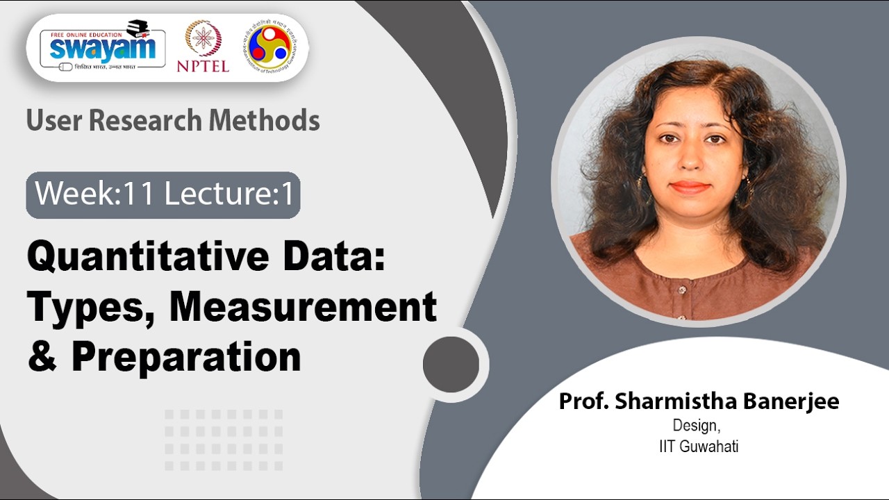 Lec 52: Quantitative Data: Types, Measurement & Preparation