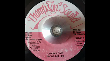 Jacob Miller - I Am In Love & Version (Thompson Sound) 197?