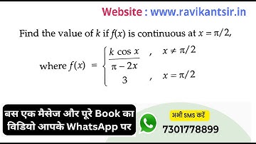 Find the value of k if f(x) is continuous at x = π/2, where  f(x)= kcosx/π-2x, x≠π/2 & 3, x=π/2