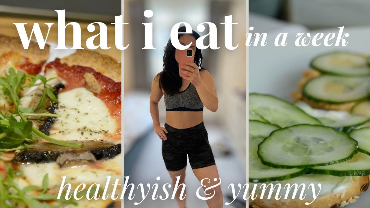 WHAT I EAT IN A WEEK 🍐 GETTING BACK ON TRACK (kind of...) | HEALTHY ...