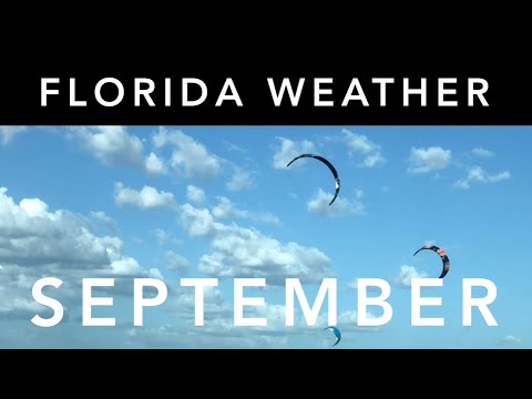 Video: Septembrie în Florida: Ghid despre vreme și evenimente