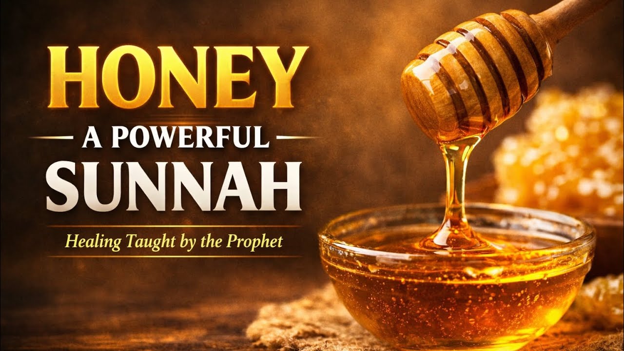 Honey in Islam | A Powerful Sunnah of Prophet Muhammad (peace be upon him)