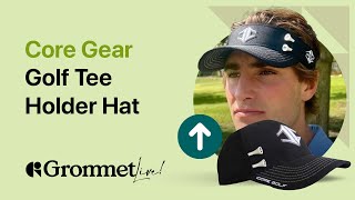 Core Gear Tee'd Up Golf Hat holds your tees for you | Grommet Live