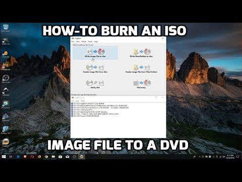 Video: How To Burn An Image To A CD / DVD Disc Using ImgBurn