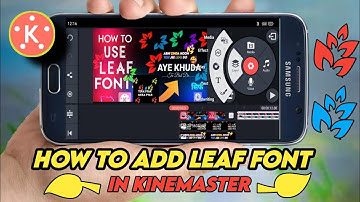 Kinemaster Me Leaf Font kaise Add kare- How to add leaf font in kinemaster| Leaf Font Add | Rezabul